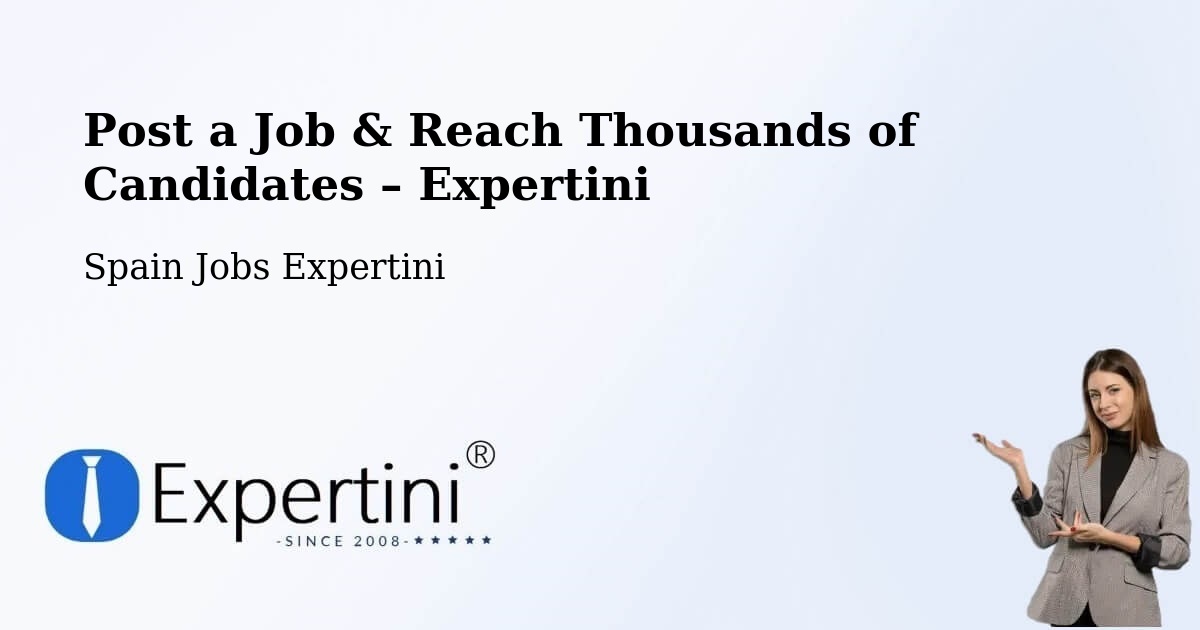 Post a Job in Cedeira – Hire the Right Talent - Cedeira, Spain Jobs Expertini