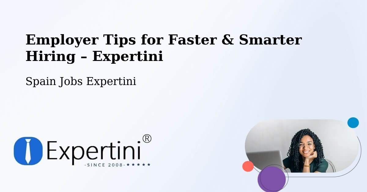 Employer Tips for Hiring & Recruitment – Cedeira - Cedeira, Spain Jobs Expertini